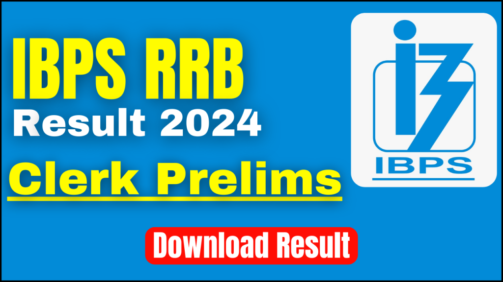 IBPS RRB Clerk Prelims Result