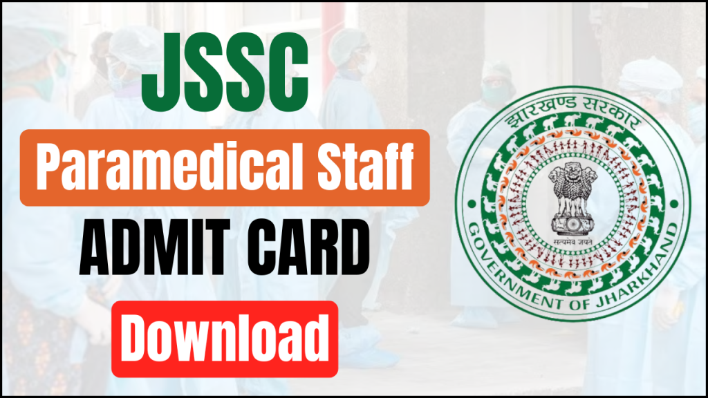 JSSC Paramedical Staff Admit Card