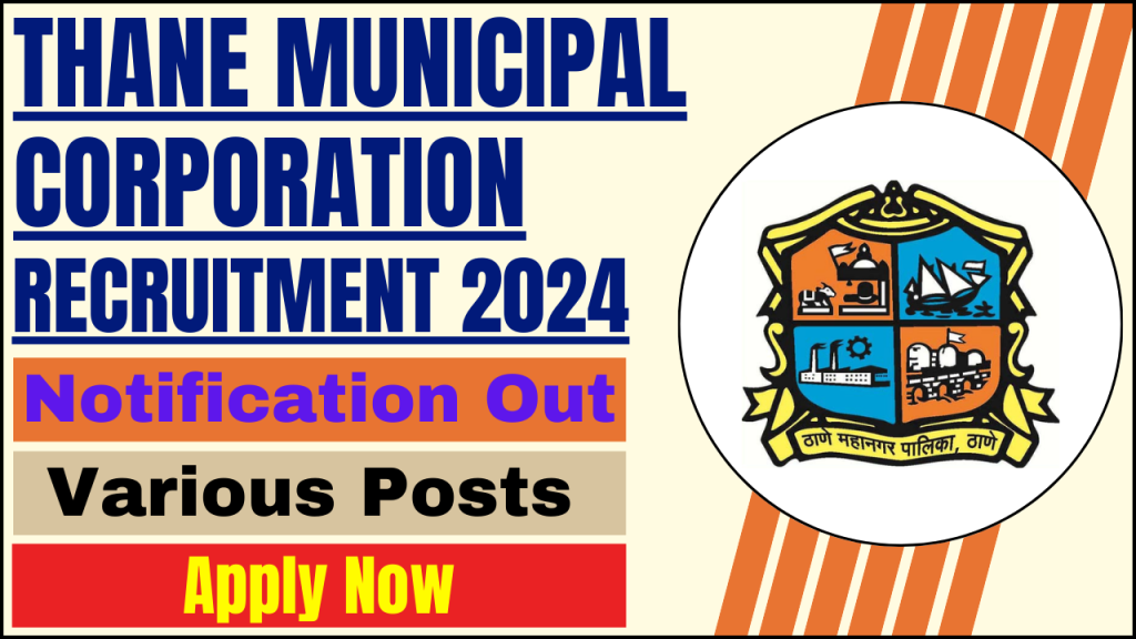 Thane Municipal Corporation Recruitment