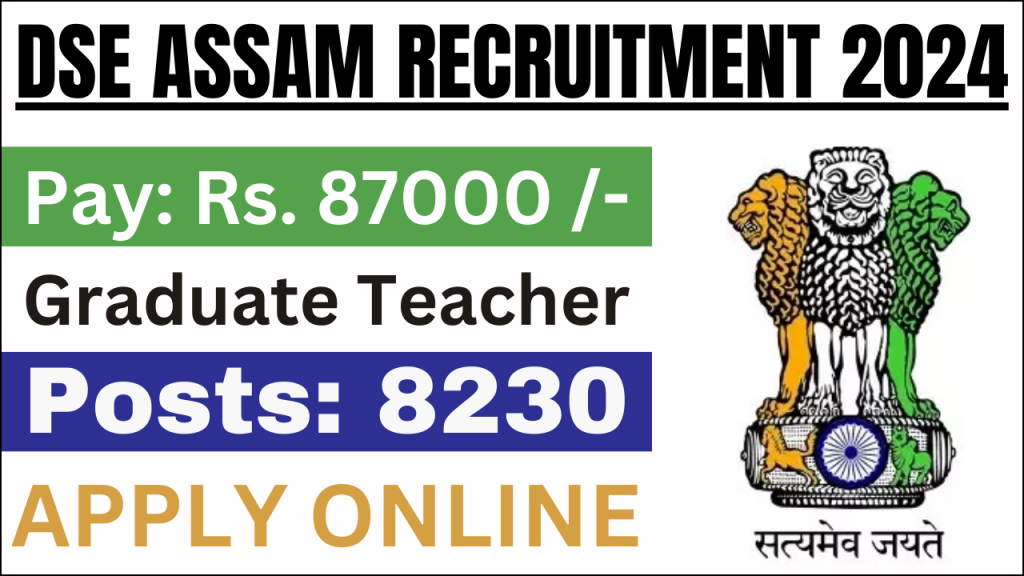 DSE Assam Graduate Teacher Recruitment 2024