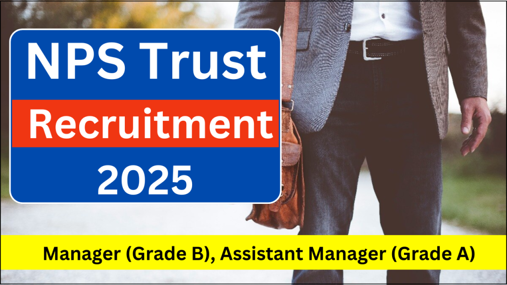 NPS Trust Recruitment 2025