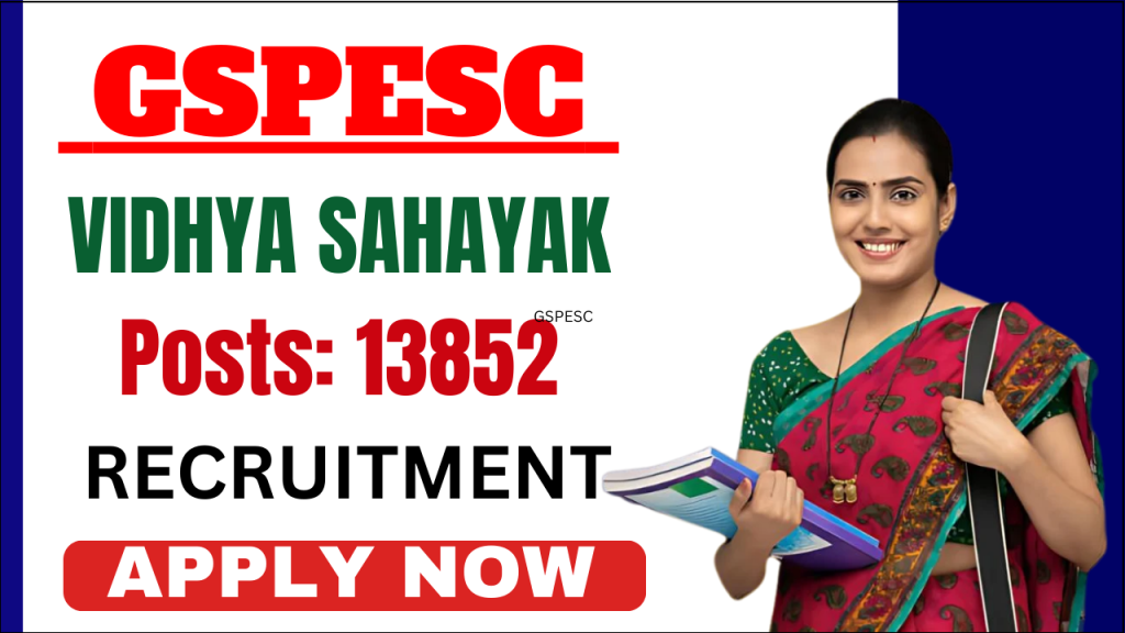 GSPESC Vidhya Sahayak Recruitment 2025