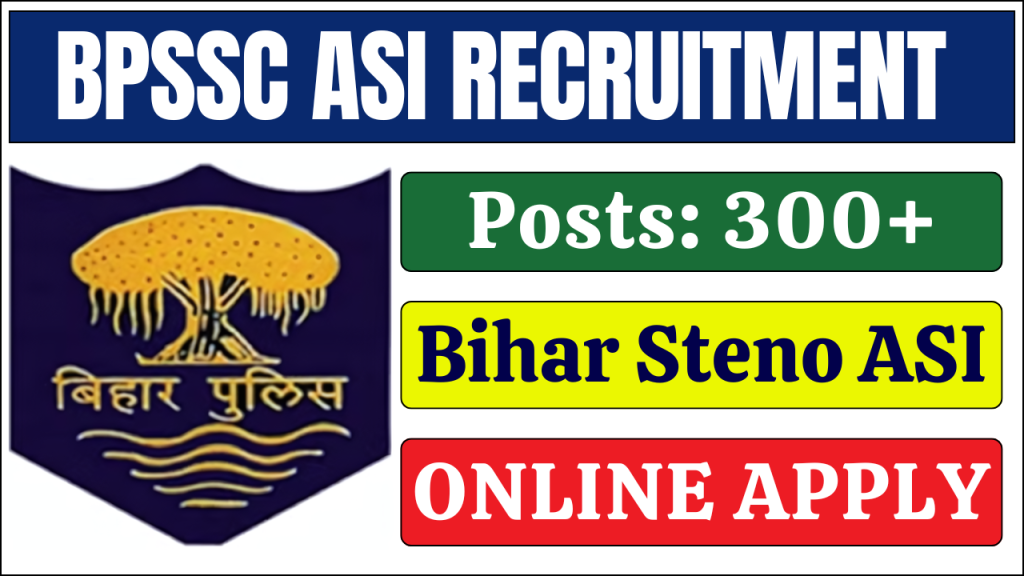 BPSSC Bihar ASI Recruitment 2025