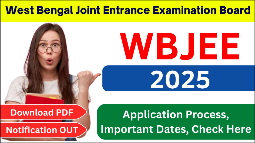 WBJEE 2025 Notification Released